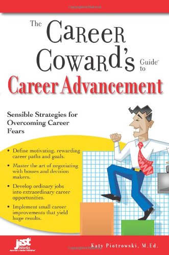 Beispielbild fr Career Advancement : Senisible Strategies for Overcoming Career Fears zum Verkauf von Better World Books