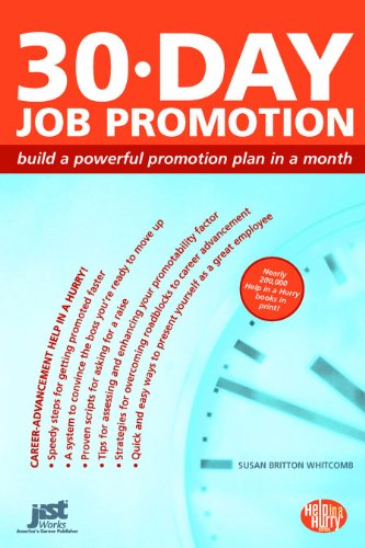 Beispielbild fr 30-Day Job Promotion : Build a Powerful Promotion Plan in a Month zum Verkauf von Better World Books