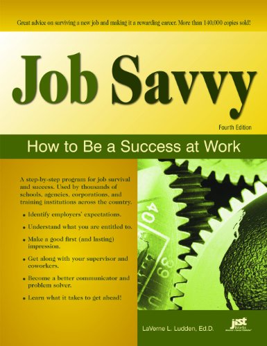 

Job Savvy: How to Be a Success at Work