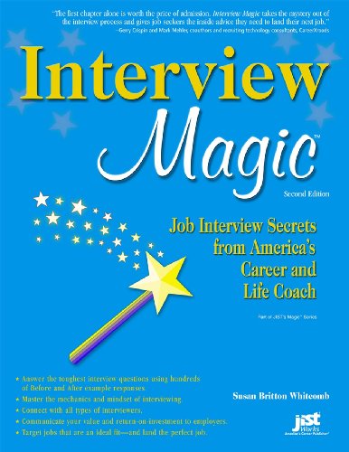 9781593575724: Interview Magic: Job Interview Secrets from America's Career and Life Coach