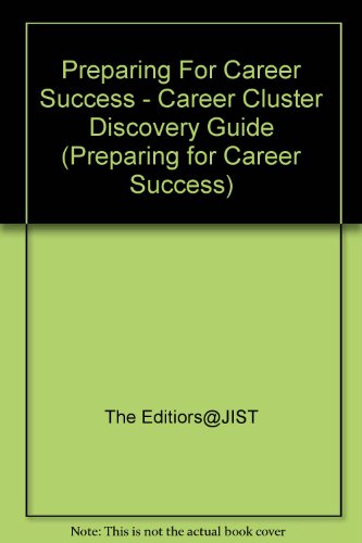 Stock image for Preparing For Career Success - Career Cluster Discovery Guide (Preparing for Career Success) for sale by Nationwide_Text