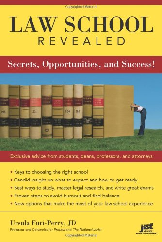 Beispielbild fr Law School Revealed: Secrets, Opportunities, and Success! zum Verkauf von Wonder Book