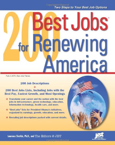 Beispielbild fr 200 Best Jobs for Renewing America zum Verkauf von Better World Books