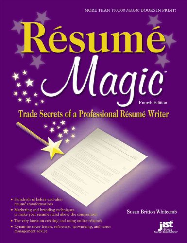 Beispielbild fr Resume Magic : Trade Secrets of a Professional Resume Writer zum Verkauf von Better World Books