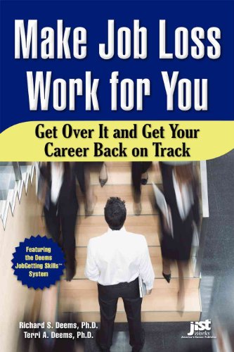 Stock image for Make Job Loss Work for You : Get over It and Get Your Career Back on Track for sale by Better World Books