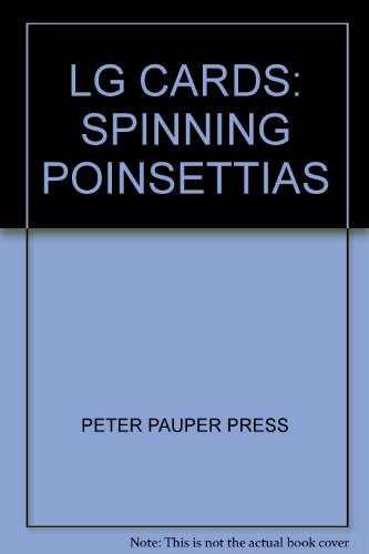 LG CARDS: SPINNING POINSETTIAS (9781593590932) by PETER PAUPER PRESS; INC.