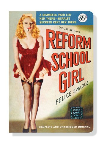 9781593593957: Reform School Girl Journal (Notebook, Diary) (Pulp Journals)