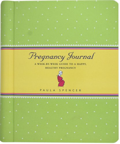 9781593594367: Pregnancy Journal: A Week-by-Week Guide to a Happy, Healthy Pregnancy (Personal Organizers) (Guided Journals Series)