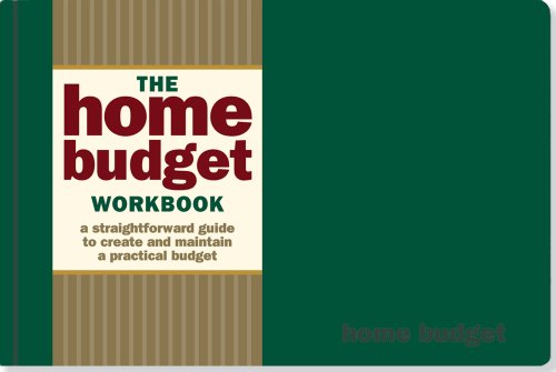 9781593596491: The Home Budget Workbook: A Straightforward Guide to Create and Maintain a Practical Budget