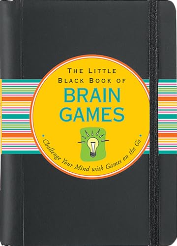 Stock image for The Little Black Book of Brain Games (Brain Teasers) (Little Black Books (Peter Pauper Paperback)) for sale by SecondSale