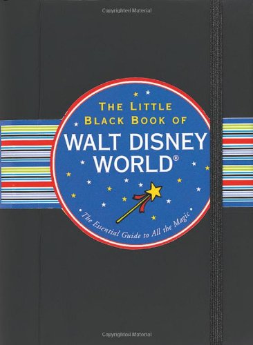 9781593597702: The Little Black Book of Walt Disney World: The Essential Guide to All the Magic (Little Black Books (Peter Pauper Hardcover)) [Idioma Ingls]
