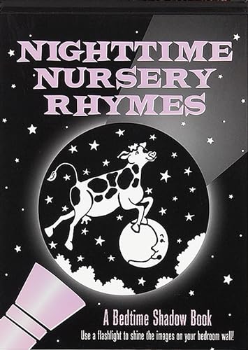 Stock image for Nighttime Nursery Rhymes (A Bedtime Shadow Book) for sale by Orion Tech