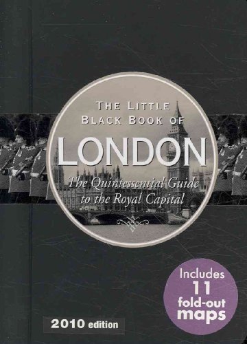 Imagen de archivo de The Little Black Book of London (The Quintessential Guide to the Royal Capital) a la venta por BookHolders
