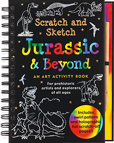 Beispielbild fr Jurassic and Beyond Scratch and Sketch: An Art Activity Book for Prehistoric Adventurers of All Ages (Scratch & Sketch) zum Verkauf von BooksRun