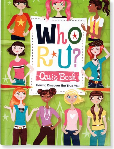 9781593598075: Who R U? Quiz Book: How to Discover the True You (An 'all about me' quiz book)