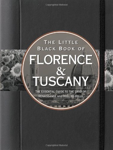Imagen de archivo de The Little Black Book of Florence & Tuscany 2009 (Travel Guide) (The Little Black Books) a la venta por Once Upon A Time Books