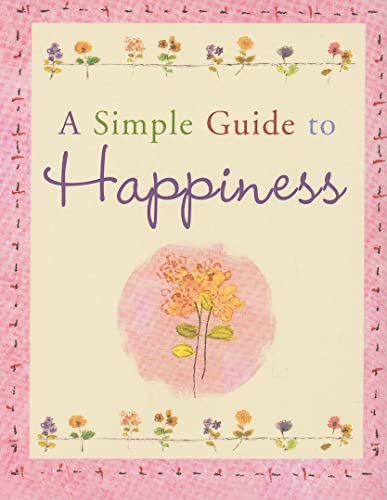 Stock image for A Simple Guide to Happiness (Mini book) (Charming Petites) for sale by Your Online Bookstore