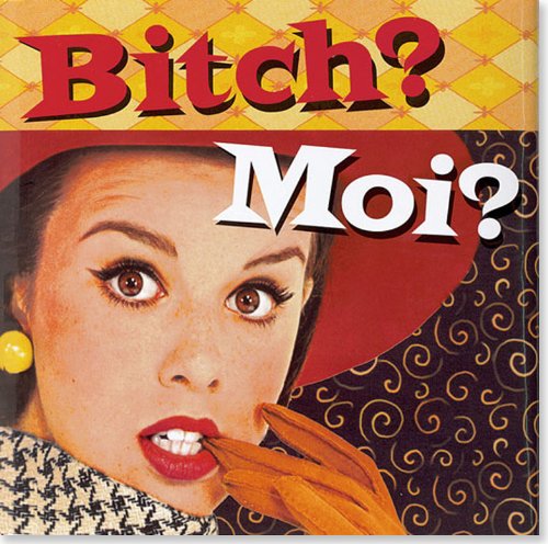 Stock image for Bitch? Moi? (Keepsake Series) for sale by Hawking Books