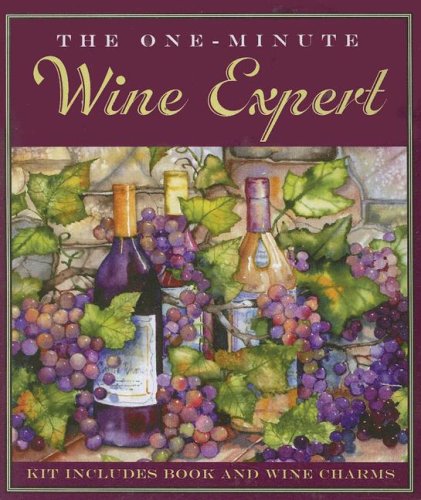 The One-Minute Wine Expert (Activity Kit) (9781593598662) by Ruth Cullen