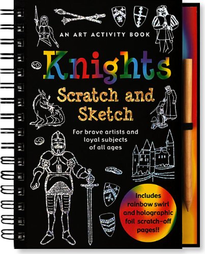 Stock image for Knights Scratch and Sketch: An Art Activity Book for Imaginative and Adventurous Artists of All Ages (Scratch & Sketch) for sale by HPB-Diamond