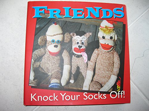 Stock image for Friends Knock Your Socks Off (Keepsake) (Keepsakes) for sale by Wonder Book
