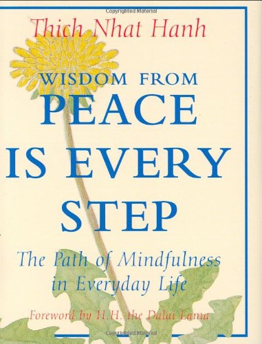 Stock image for Wisdom from Peace Is Every Step: The Path of Mindfulness in Everyday Life (Charming Petite Series) for sale by SecondSale
