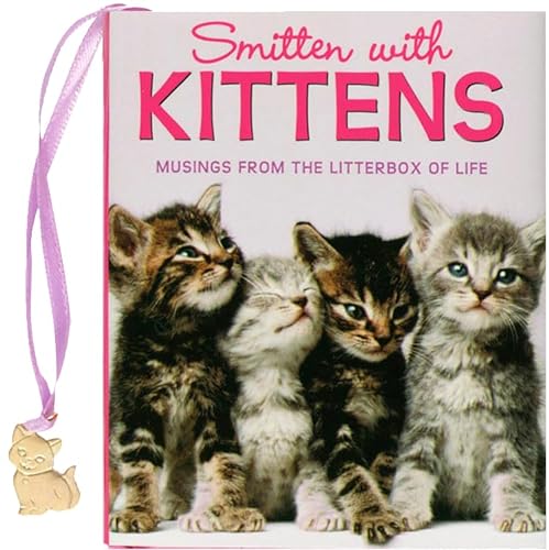 Beispielbild fr Smitten with Kittens: Musings from the Litterbox of Life (Charming Petites) zum Verkauf von Wonder Book