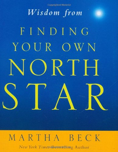 Stock image for Wisdom from Finding Your Own North Star for sale by ThriftBooks-Dallas