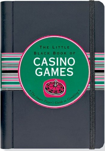 Stock image for The Little Black Book of Casino Games (Little Black Books) (Little Black Books (Peter Pauper Paperback)) for sale by HPB Inc.