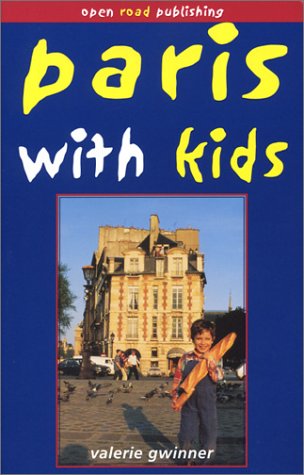 Stock image for Paris With Kids (Open Road's Paris with Kids) for sale by Wonder Book