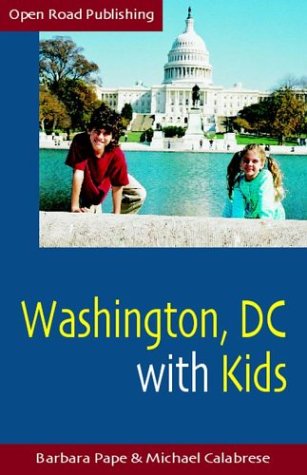 Stock image for WASHINGTON DC WITH KIDS 2nd Edition for sale by Neil Shillington: Bookdealer/Booksearch