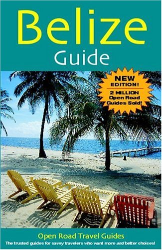 9781593600464: Belize Guide (Open Road Travel Guides) [Idioma Ingls]