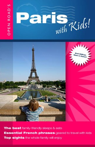 Stock image for Paris With Kids 2nd Edition (Open Road Travel Guides) for sale by Wonder Book