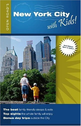 Imagen de archivo de New York City With Kids: Family Fun in NYC - Plus Day Trips Outside the City! (Open Road Travel Guides) a la venta por Wonder Book