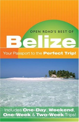 Stock image for BELIZE, OPEN ROAD TRAVEL GUIDE for sale by Larry W Price Books