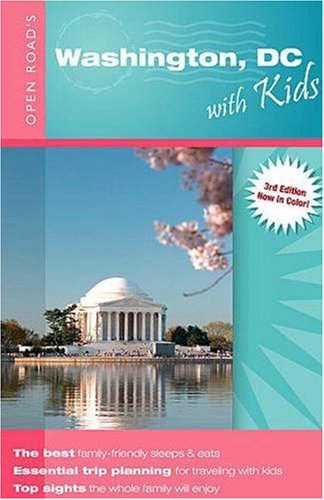 Stock image for Open Road's Washington DC with Kids for sale by Better World Books