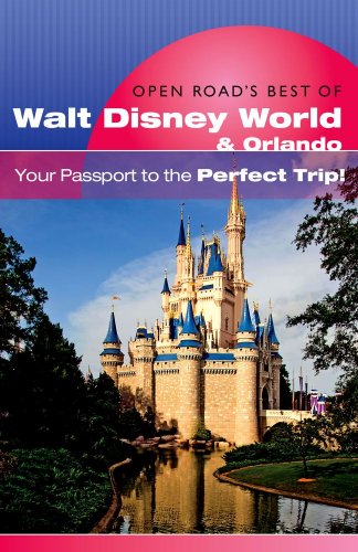 Open Road's Best of Walt Disney World & Orlando (Open Road's Best of Travel Guides) (9781593601324) by Addison, Lisa