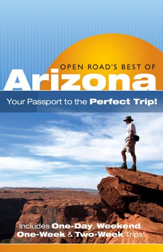 Beispielbild fr Open Road's Best of Arizona 3E (Open Road's Travel Guides) zum Verkauf von Wonder Book