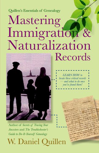 Beispielbild fr Mastering Immigration and Naturalization Records zum Verkauf von Better World Books