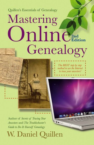 9781593601614: Mastering Online Genealogy (Quillen's Essentials of Genealogy)