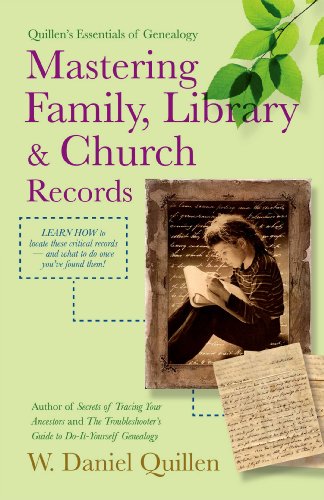 Beispielbild fr Mastering Family, Library and Church Records 2nd Edition zum Verkauf von Better World Books