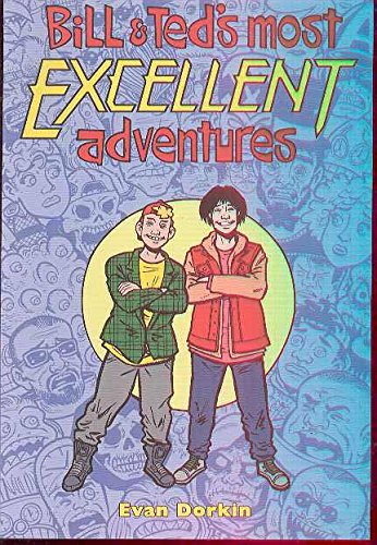 Imagen de archivo de Bill & Ted's Most Excellent Adventures Volume 2 a la venta por HPB-Emerald