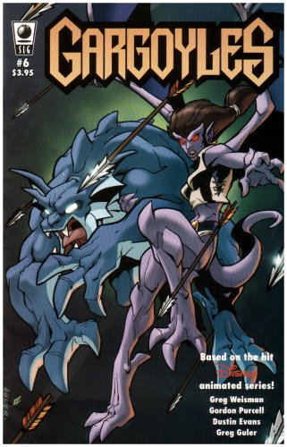 Gargoyles #6 (9781593620899) by Greg Weisman