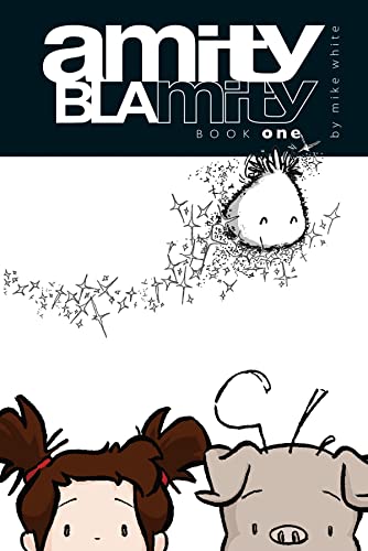 9781593622091: Amity Blamity: Book One