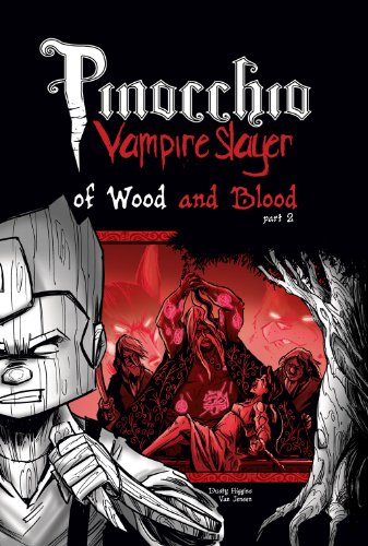 Stock image for Pinocchio Vampire Slayer Vol 3 Part Two. Of Wood and Blood for sale by Half Price Books Inc.