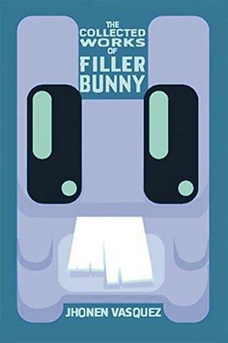 Stock image for The Collected Works of Filler Bunny for sale by More Than Words