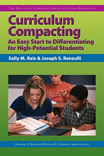 9781593630133: Curriculum Compacting: An Easy Start to Differentiating for High Potential Students