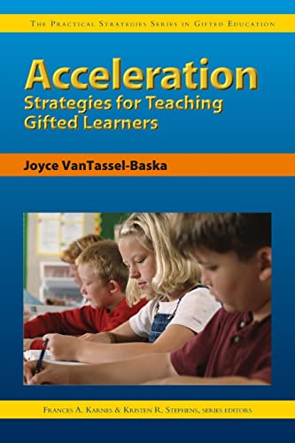 Imagen de archivo de Acceleration Strategies for Teaching Gifted Learners (Practical Strategies in Gifted Education) a la venta por Goodwill of Colorado