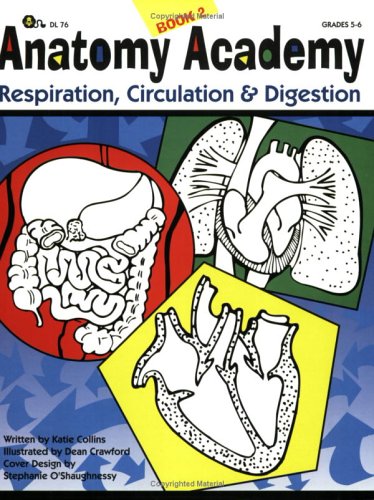 9781593630508: Respiration, Circulation And Digestion: Book 2