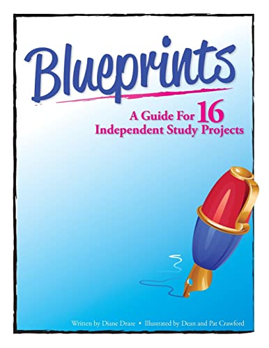 Stock image for Blueprints: A Guide for 16 Independent Study Projects for sale by SecondSale